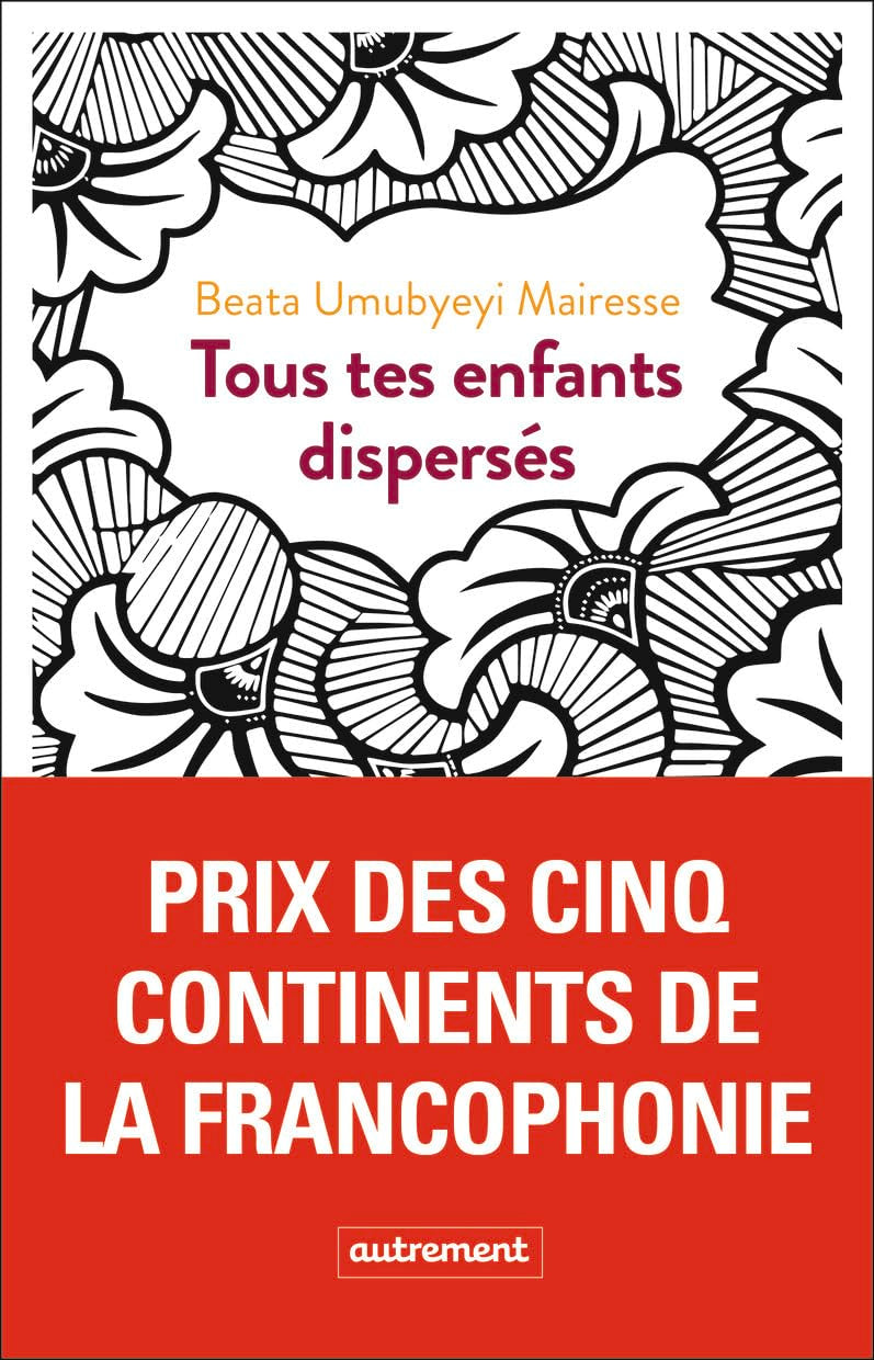 Tous tes enfants dispersés Contemporary literature
