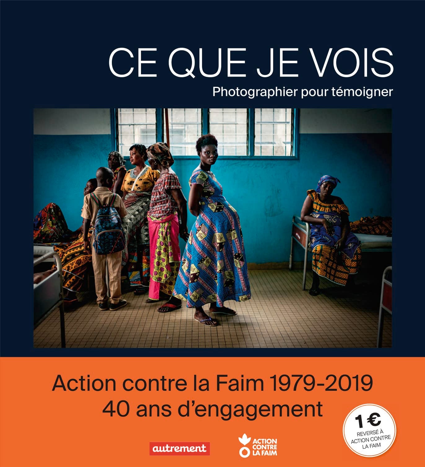 Ce que je vois: Photographier pour témoigner Essays & Short Stories