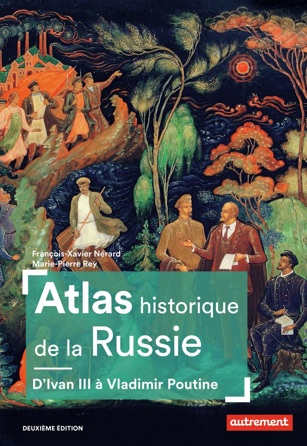 Atlas historique de la Russie: D'Ivan III à Vladimir Poutine Geology & Geography