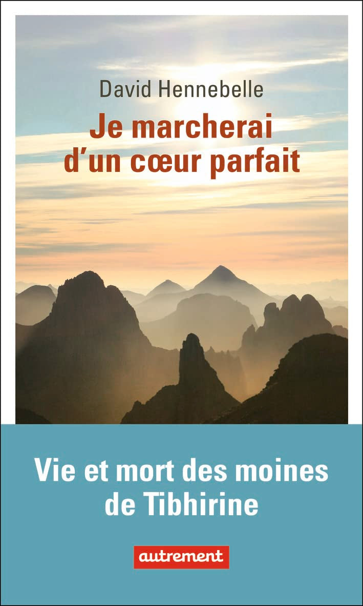 Je marcherai d'un coeur parfait book
