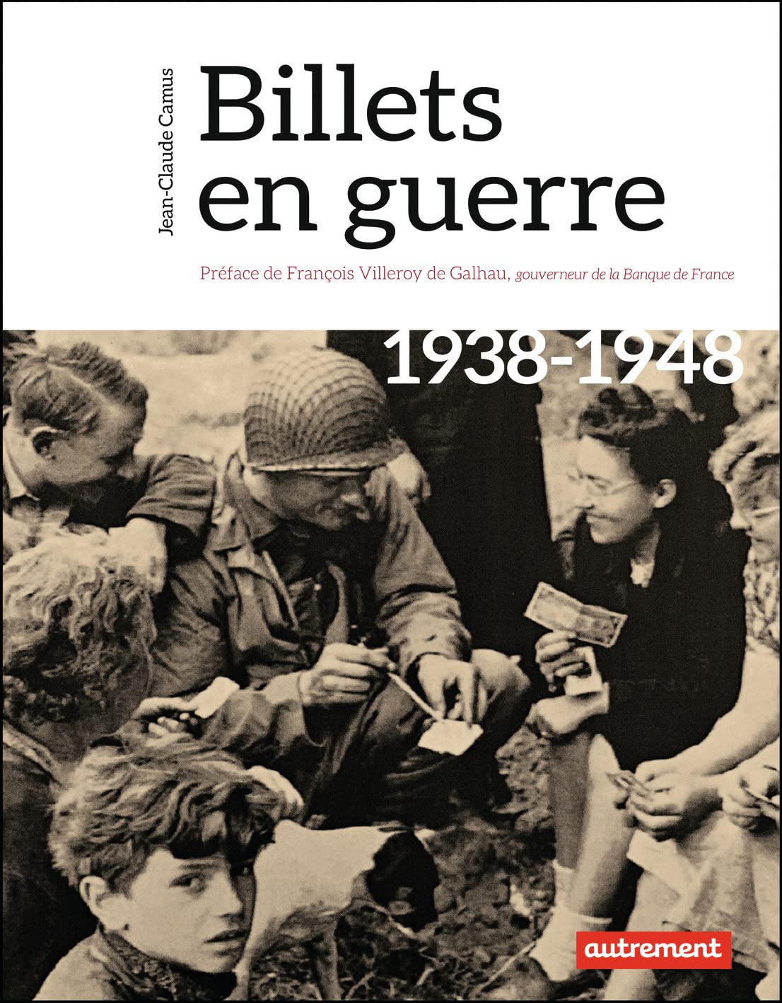 Billets en guerre: 1938-1948 book