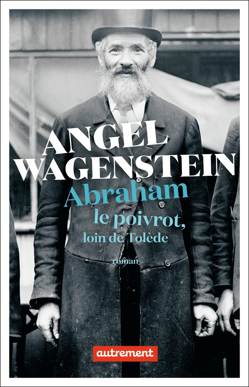 Abraham le poivrot, loin de Tolède Contemporary literature