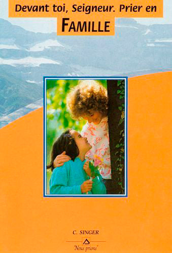 Prier en famille, devant toi Seigneur book