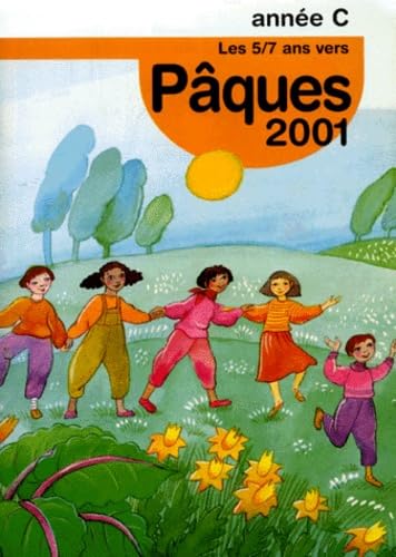 Les 5-7 Ans Vers Paques 2001. Annee C Books