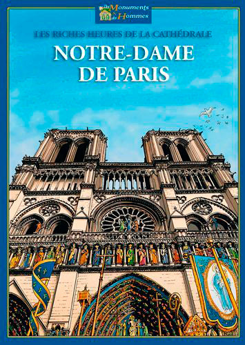Les riches heures de la cathédrale Notre-Dame de Paris Manga