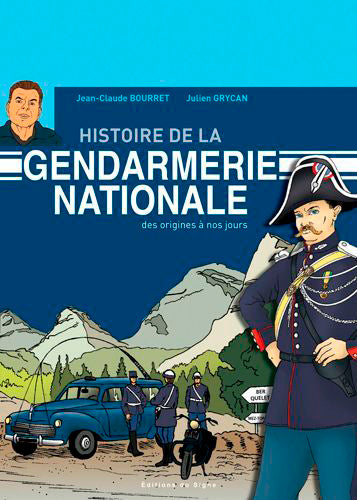 Histoire de la gendarmerie nationale : des origines à nos jours Manga