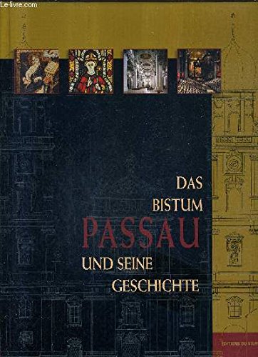 DAS BISTUM PASSAU UND SEINE GESCHICHTE. Books