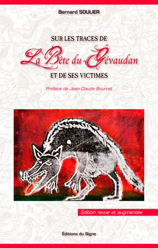 Sur les traces de la bête du Gévaudan et de ses victimes Contemporary literature
