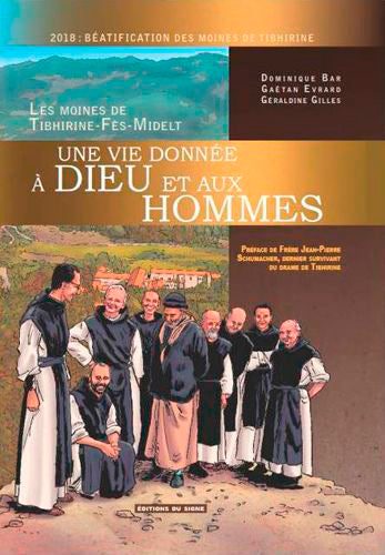 Les moines de Tibhirine-Fès-Midelt : une vie donnée à Dieu et aux hommes Manga