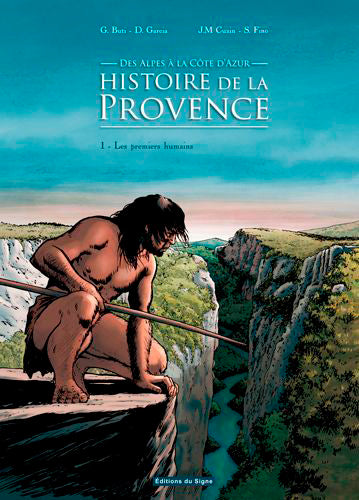 Histoire de la Provence, des Alpes à la Côte d'Azur. Vol. 1. Les premiers humains Manga