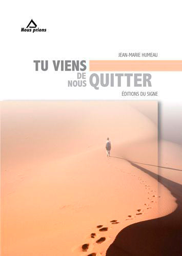 Tu viens de nous quitter Religion & Esotericism