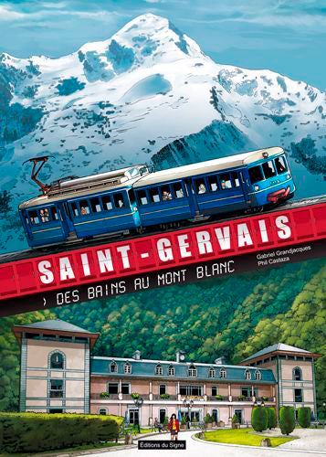 Saint-Gervais : des bains au Mont-Blanc Manga