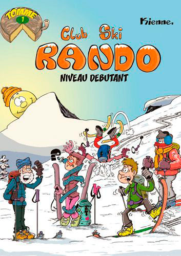 Club ski rando. Vol. 1. Niveau débutant book