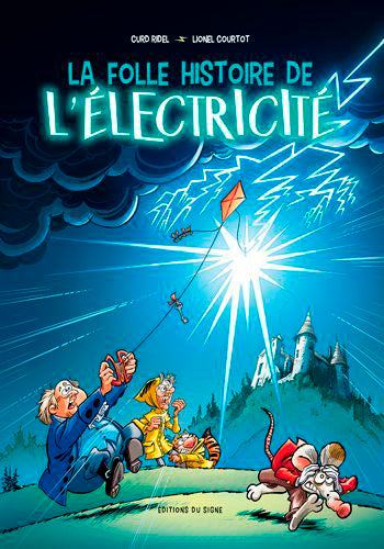 La folle histoire de l'électricité book