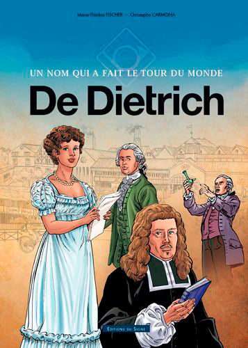 De Dietrich : un nom qui a fait le tour du monde Manga
