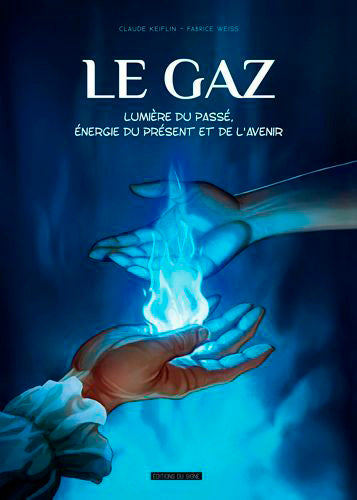 Le gaz : lumière du passé, énergie du présent et de l'avenir Manga