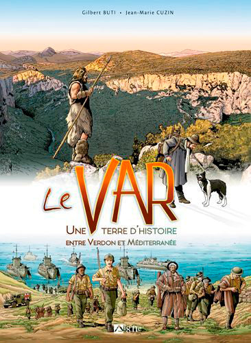 Le Var : une terre d'histoire entre Verdon et Méditerranée Books