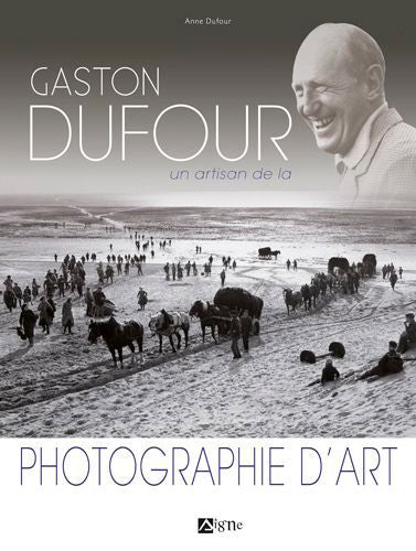 Gaston Dufour : un artisan de la photographie d'art book