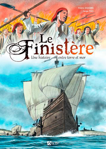 Le Finistère : une histoire entre terre et mer book