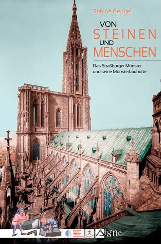 Von Steinen Und Menschen-Das Strassburger Munster book
