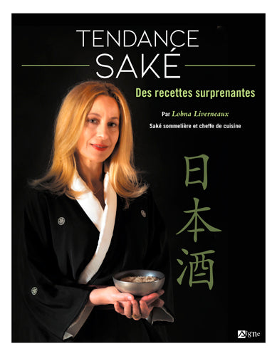 Tendance saké : des recettes surprenantes book