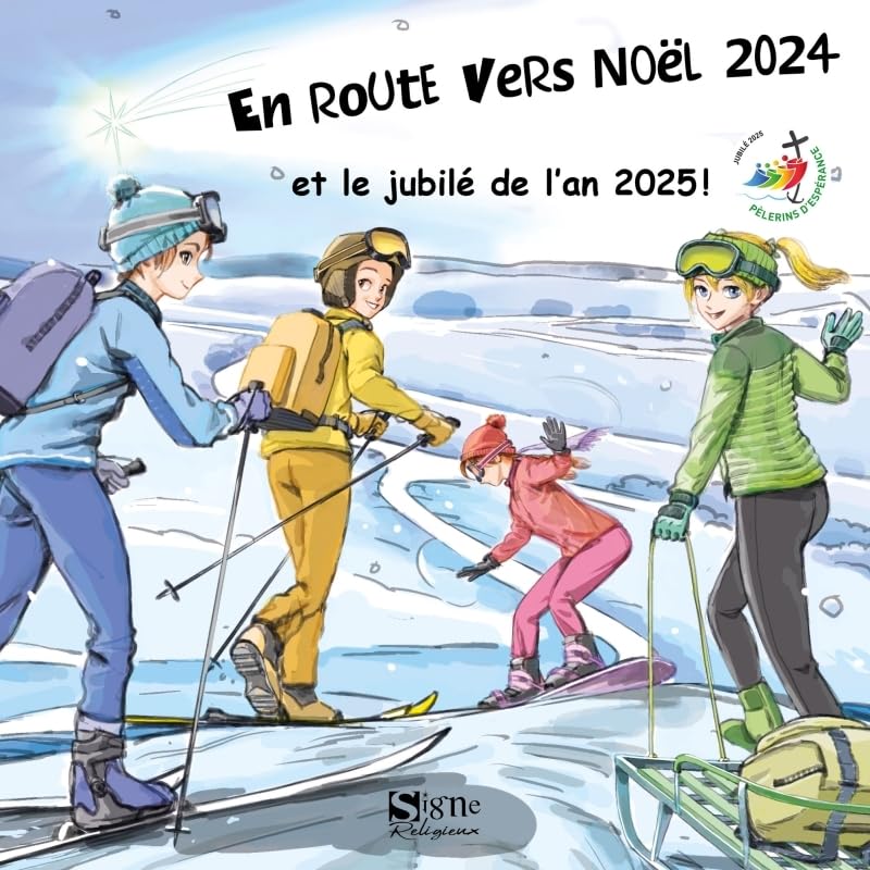 En Route vers Noël 2024 et le jubilé de l'an 2025: Noêl 2024 enfants Religion & Esotericism