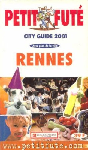 Rennes 2001, le petit fute Leisure, Home & Garden