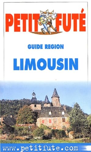 Limousin 2001-2002, le petit fute Leisure, Home & Garden