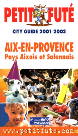 Aix en Provence : Pays Aixois et Salonnais book