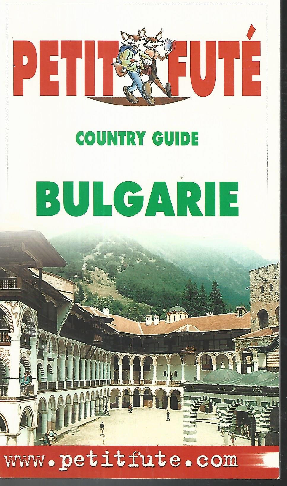 Bulgarie 2001, le petit fute: Edition 2001 Leisure, Home & Garden