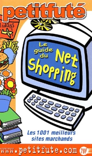Guide du Net shopping : les 1.001 meilleurs sites marchands book