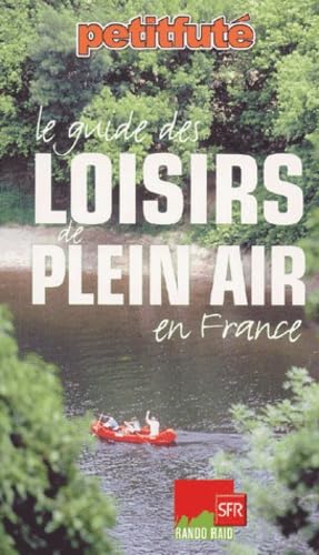 Le guide des loisirs de plein air en France book