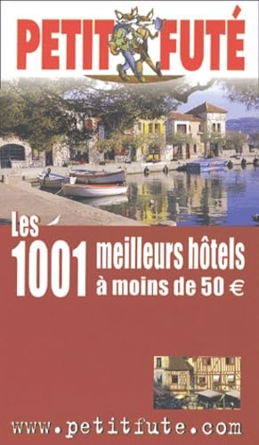 Les 1001 meilleurs hôtels à moins de 50 euro book