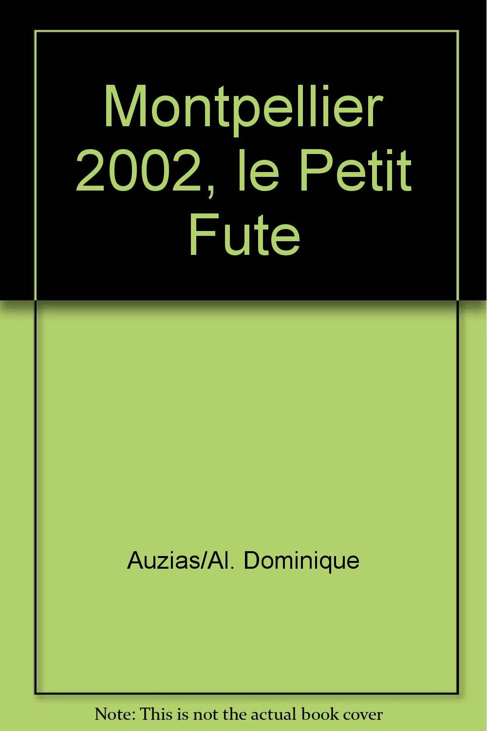 Montpellier 2002, le petit fute book