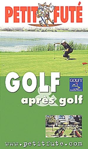 Golf et apres golf 2002, le petit fute book