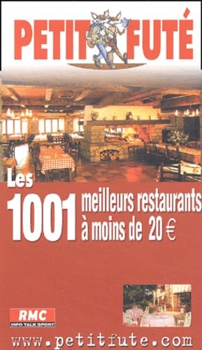 Mille et un meilleurs restaurants de france a moins de 20euros 2003, le petit f Leisure, Home & Garden