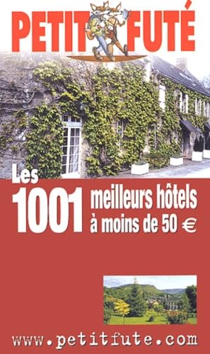 Les 1001 meilleurs hôtels à moins de 50 euro book