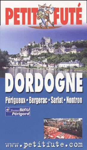 Dordogne perigord 2003-2004, le petit fute Leisure, Home & Garden