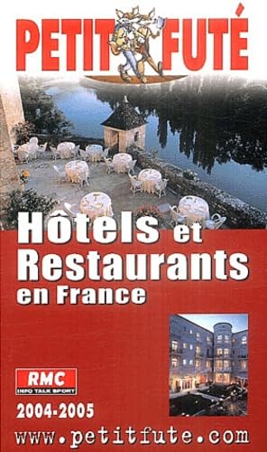 Hôtels et restaurants de France 2004 book