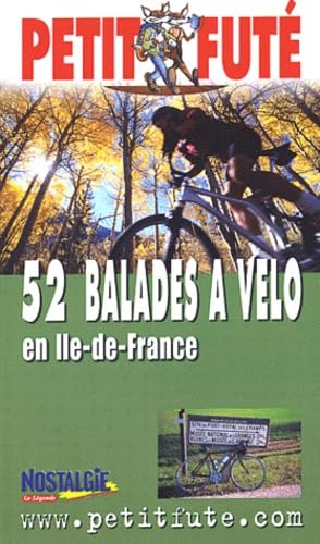 Guide Petit Futé : 52 promenades à vélo en Île-de-France book