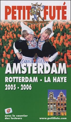 Amsterdam, rotterdam, la haye 2005-2006, le petit fute book