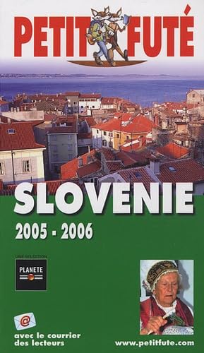 Slovenie 2005/2006, le petit fute book