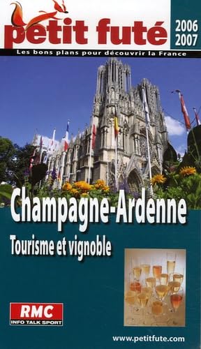 Champagne ardenne 2006-2007, le petit fute: TOURISME ET VIGNOBLE book