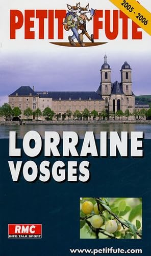 Lorraine vosges 2005-2006, le petit fute Travel