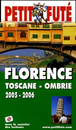Florence toscane ombrie 2005-2006, le petit fute book
