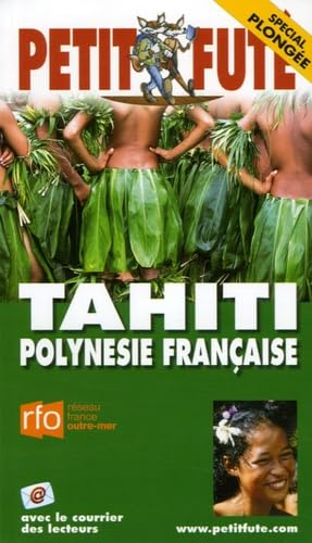 Tahiti, polynesie francaise 2006-2007, le petit fute book