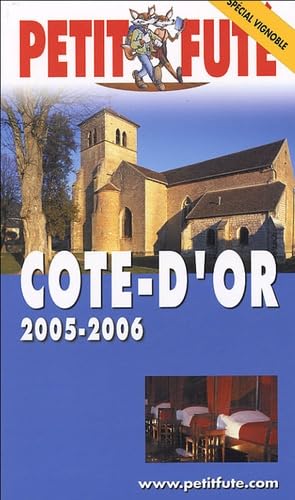 Cote d'or 2005-2006, le petit fute book