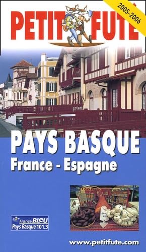 Pays basque france-espagne 2005-2006, le petit fute Travel Books