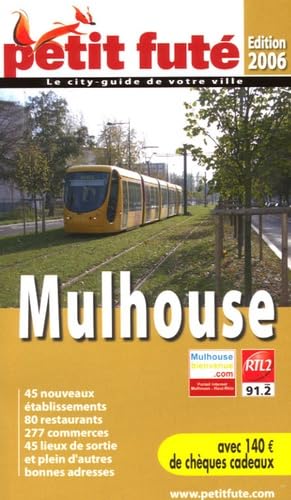 Mulhouse 2006, le petit fute Travel