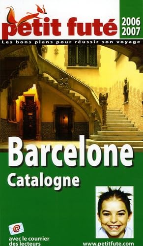 Barcelone, catalogne, 2006-2007 petit fute book